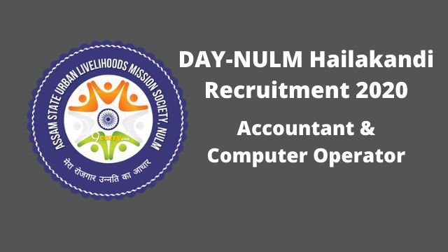 DAY-NULM Hailakandi Recruitment 2020