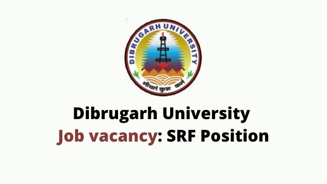 Dibrugarh University vacancy