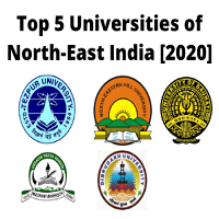Top 5 Universities of North-East India [2020]