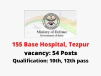 155 Base Hospital Tezpur recruitment
