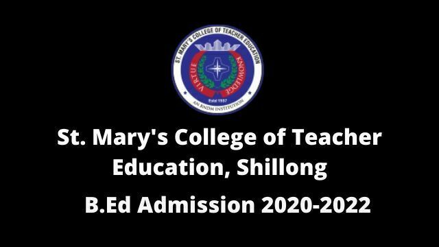 St. Mary's College of Teacher Education B.Ed Admission 2020