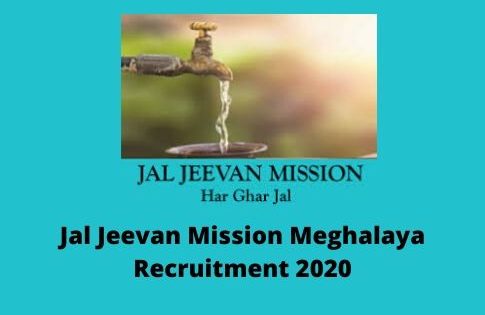 Jal Jeevan Mission Meghalaya Recruitment 2020