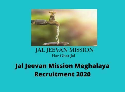 Jal Jeevan Mission Meghalaya Recruitment 2020