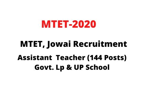 MTET Jowai Recruitment
