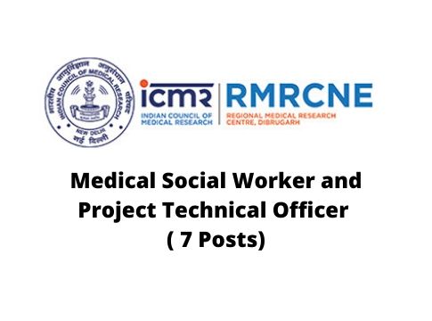 ICMR-RMRCNE Dibrugarh Recruitment