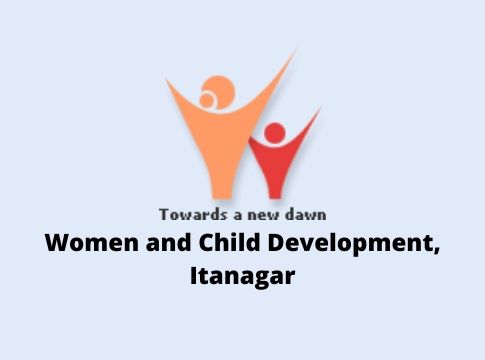 Women & Child Development Itanagar Recruitment 2020