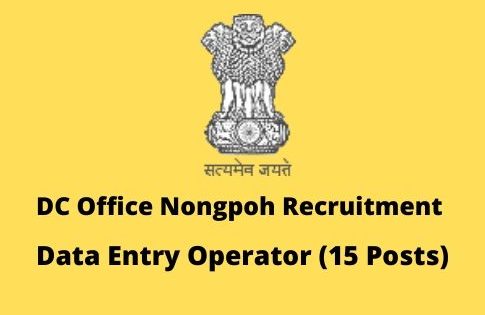 DC Office Nongpoh Recruitment 2020