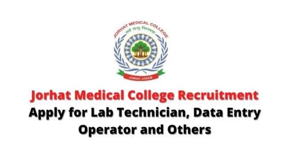 JMCH Jorhat recruitment 2020