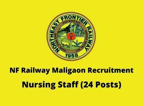 NF Railway Maligaon Recruitment