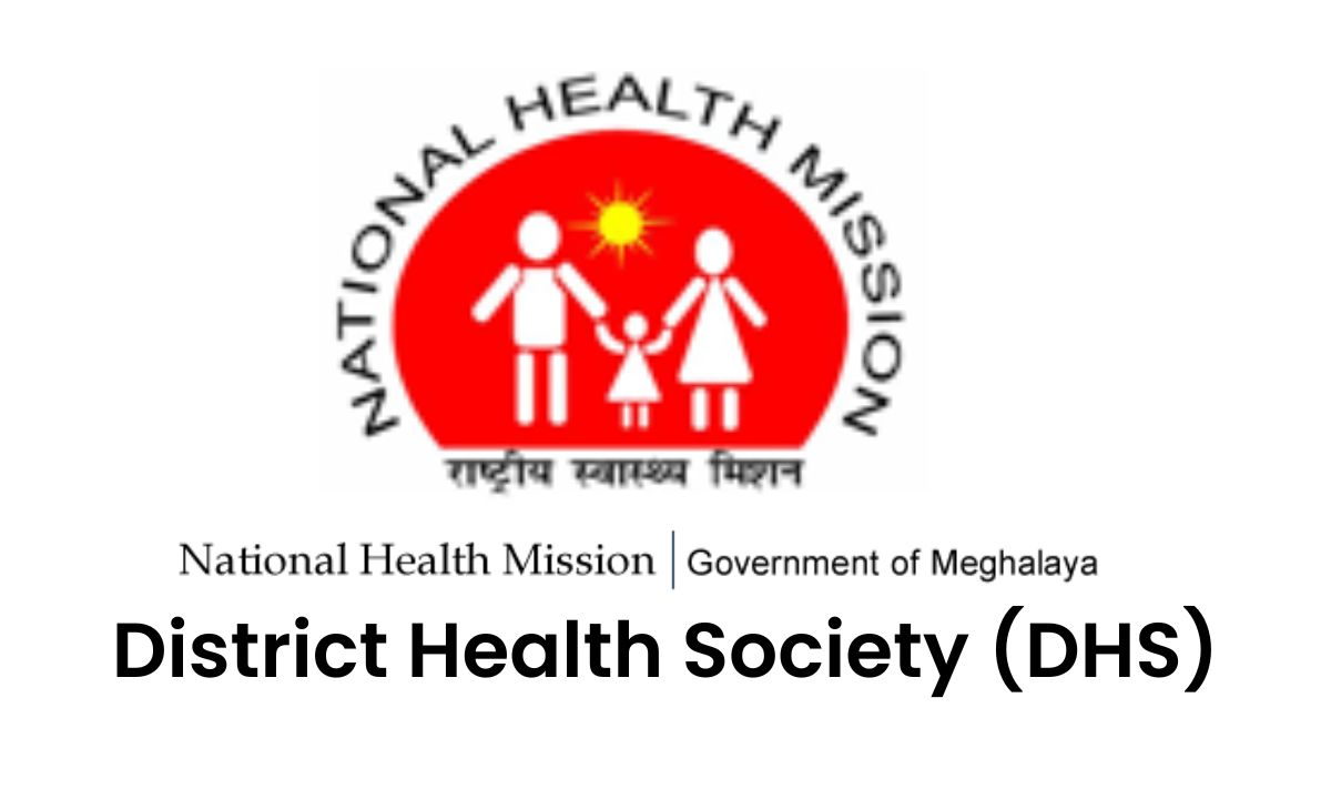 District Health Society (DHS) Tura Recruitment