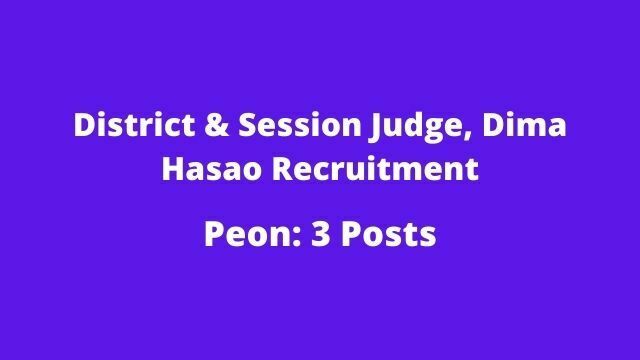 District Session Judge Dima Hasao Recruitment
