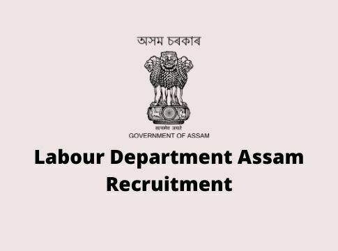 Labour Department Assam Recruitment