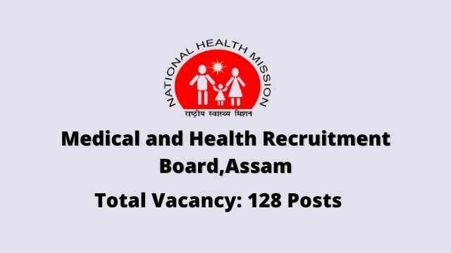 Medical and Health Recruitment Board Assam Recruitment