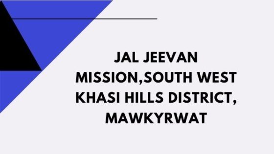 JJM South West Khasi Hills District Recruitment 2020