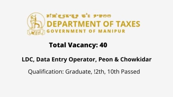 Manipur Department of Taxes Recruitment 2021