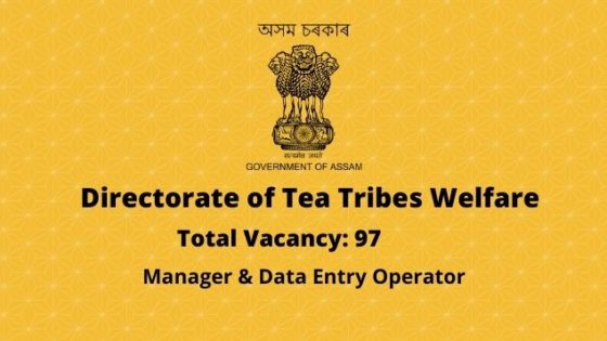 Tea Tribes Welfare Recruitment 2021