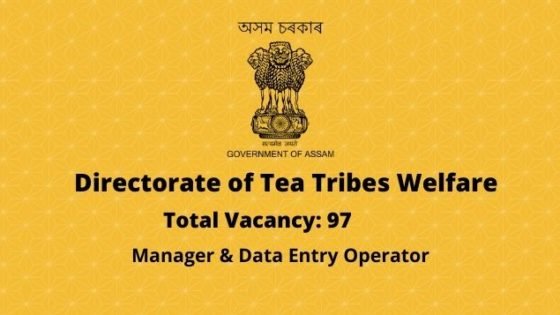 Tea Tribes Welfare Recruitment 2021