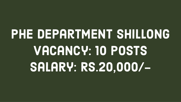 PHE Department Shillong Job Vacancy 2022