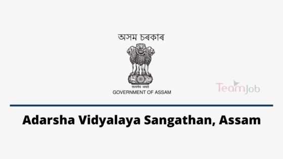 Adarsha Vidyalaya Sangathan Assam recruitment 2022