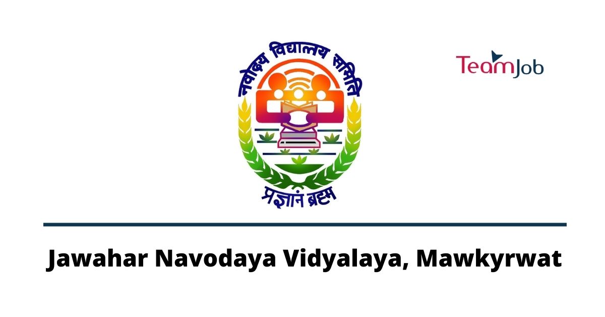 JNV Mawkyrwat recruitment 2022