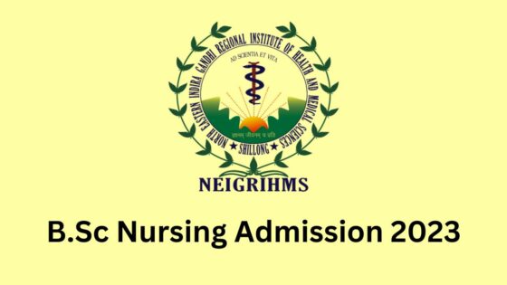 NEIGRIHMS B.Sc Nursing Admission 2023