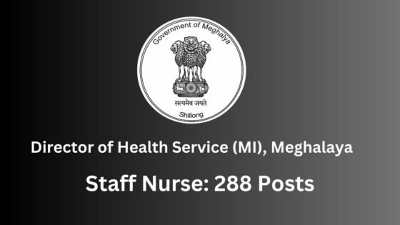 Director of Health Service (MI) Meghalaya Recruitment