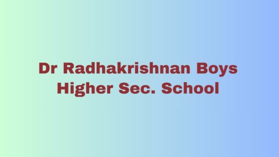 Dr Radhakrishnan Boys Higher Sec. School
